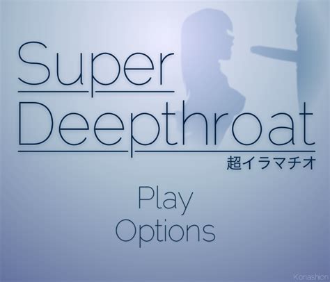 super deepthroat 2|GitHub